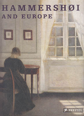 Kasper Monrad : Hammershøi and Europe