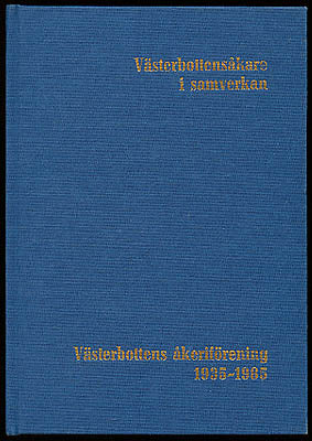 Lennart Lindström : Västerbottens Åkeriförening (VÅF) 1935-1985
