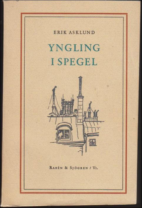 Erik Asklund : Yngling i spegel