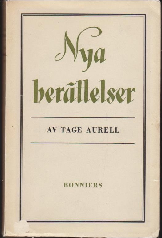 Tage Aurell : Nya berättelser