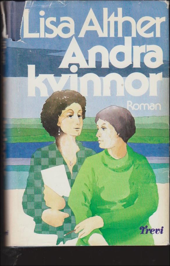 Lisa Alther : Andra kvinnor
