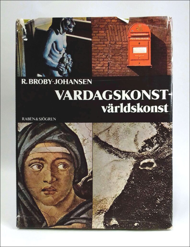R. Broby-Johansen : Vardagskonst