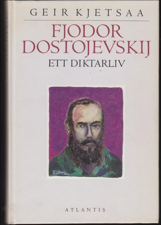 Geir Kjetsaa : Fjodor Dostojevskij