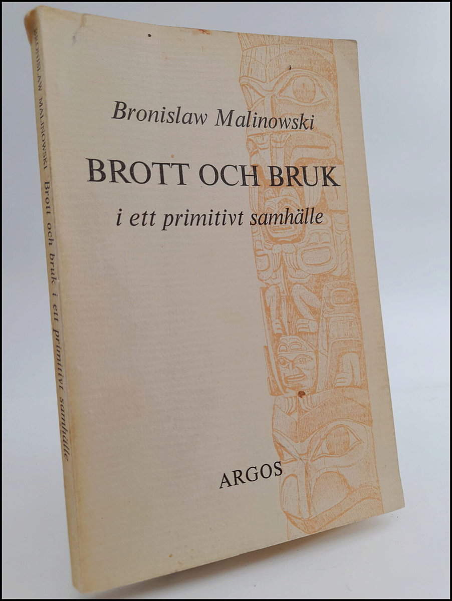 Bronislaw Malinowski : Brott och bruk i ett primitivt samhälle