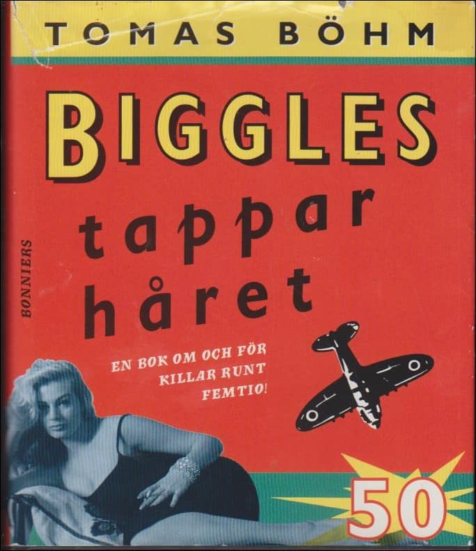 Tomas Böhm : Biggles tappar håret