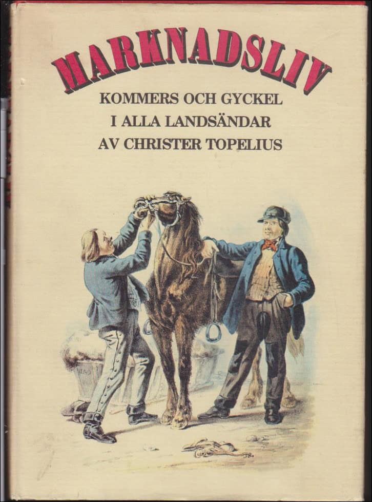 Christer Topelius : Marknadsliv