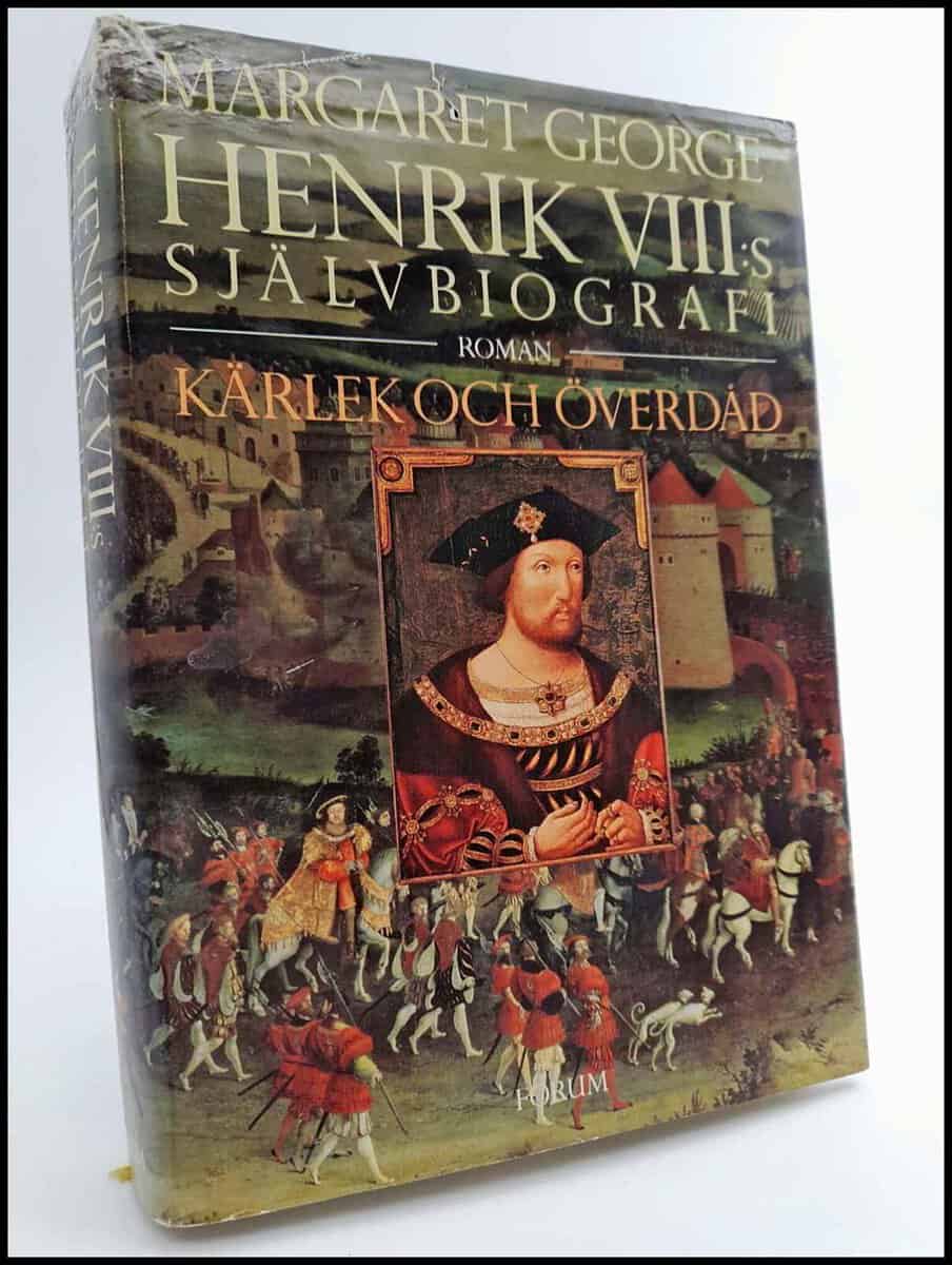 Margaret George : Henrik VIII:s Självbiografi