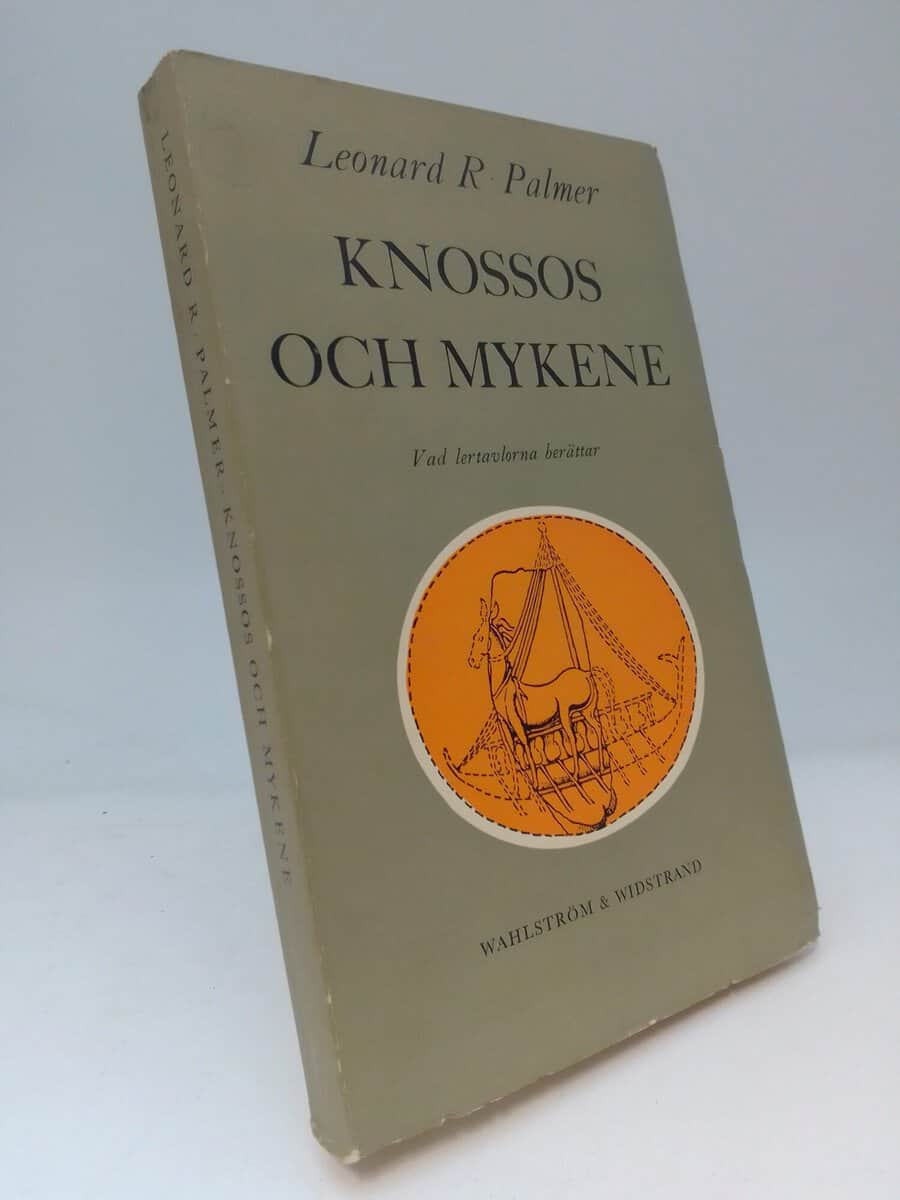 Leonard R. Palmer : Knossos och Mykene