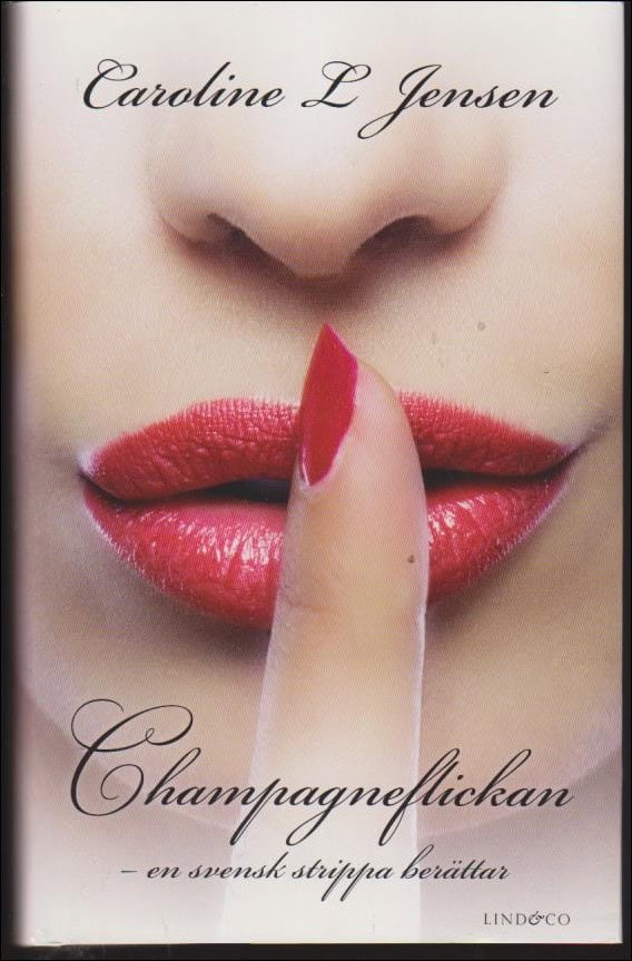 Caroline L Jensen : Champagneflickan
