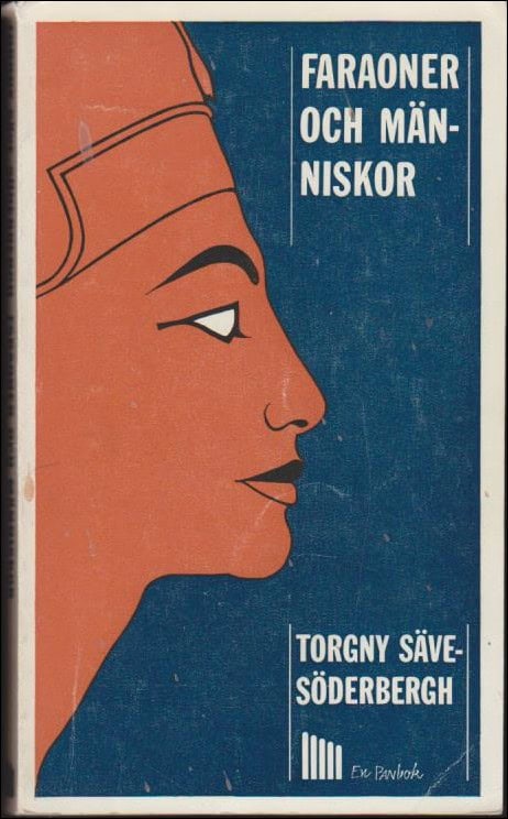 Torgny Säve-Söderbergh : Faraoner och människor