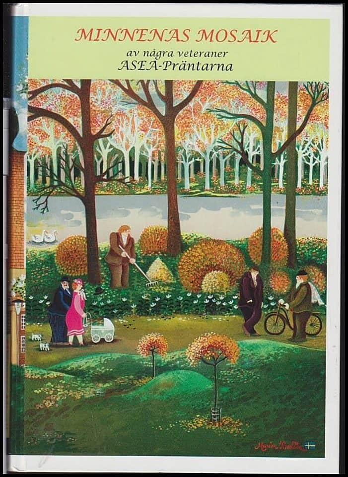 Dybvig, Arne ; Hanås, Bertil (red.) : Minnenas Mosaik