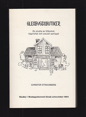 Christer Strandberg : Glesbygdsbutiker