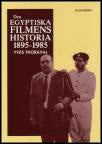 Yves Thoraval : Den egyptiska filmens historia (1895-1985)