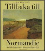 Bo Wingren : Tillbaka till Normandie