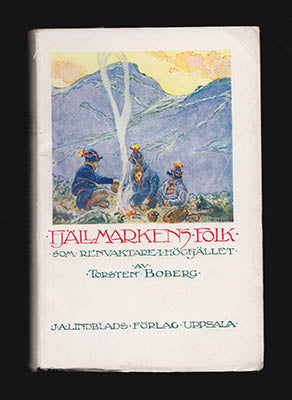 Torsten Boberg : Fjällmarkens folk