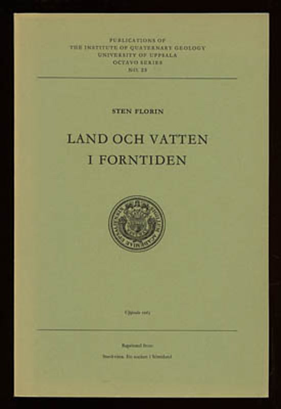 Sten Florin : Land och vatten i forntiden