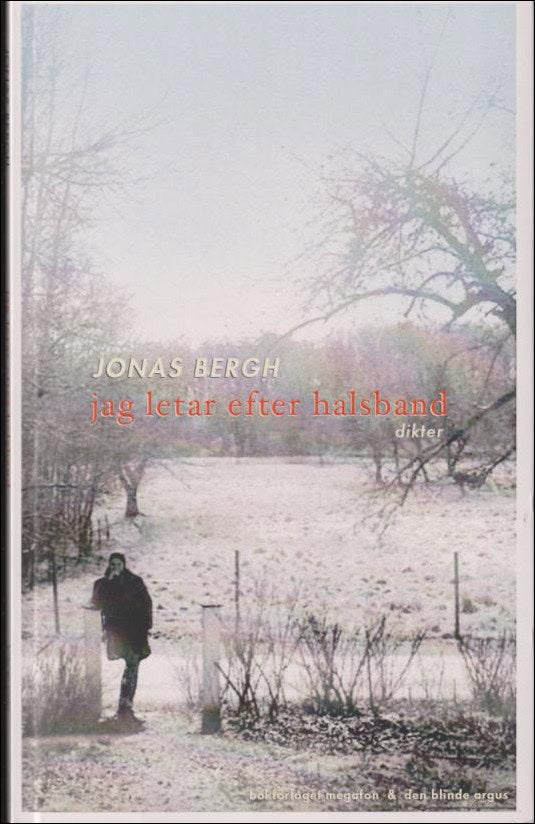 Jonas Bergh : Jag letar efter halsband