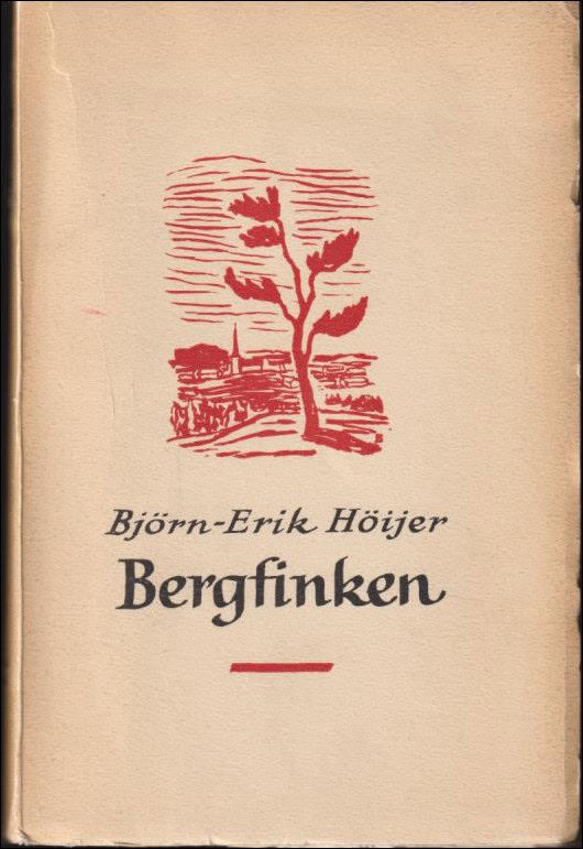Björn-Erik Höijer : Bergfinken