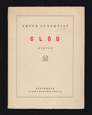 Artur Lundkvist : Glöd