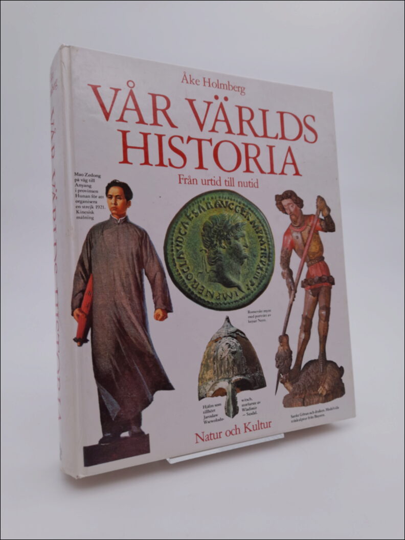 Åke Holmberg : Vår världs historia
