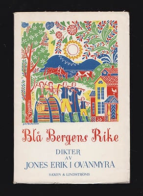 Jones Erik i Ovanmyra Andersson : Blå bergens rike