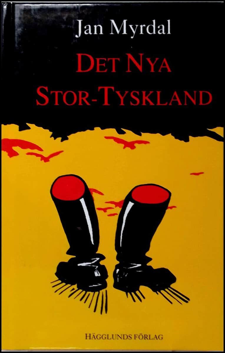 Jan Myrdal : Det nya Stor-Tyskland