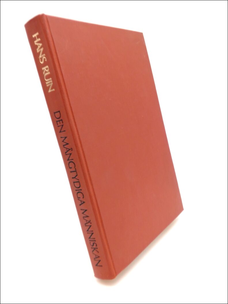 Hans Ruin : Den mångtydiga människan