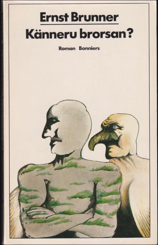 Ernst Brunner : Känneru brorsan?