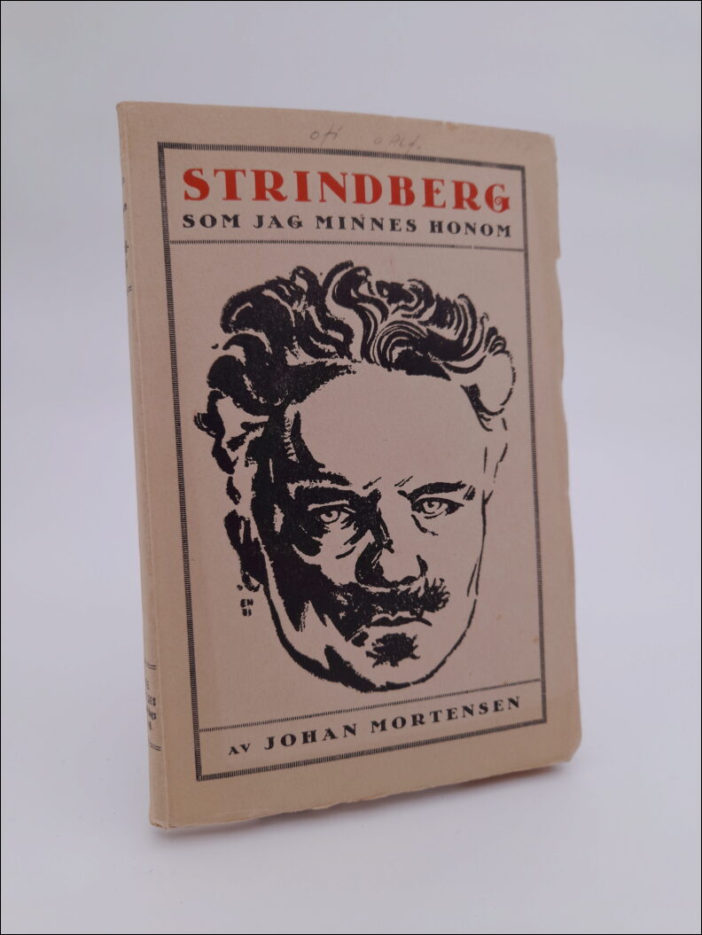 Johan Mortensen : Strindberg som jag minnes honom