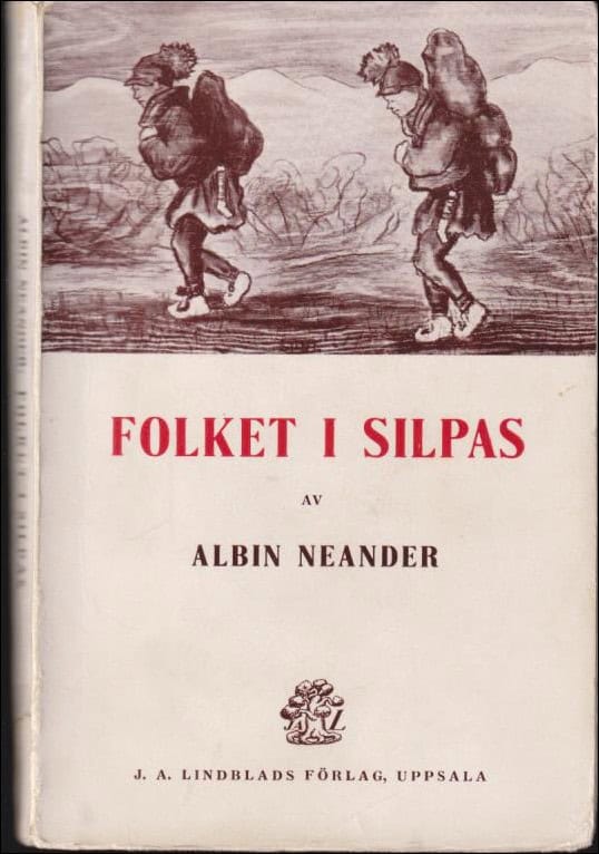 Albin Neander : Folket i Silpas