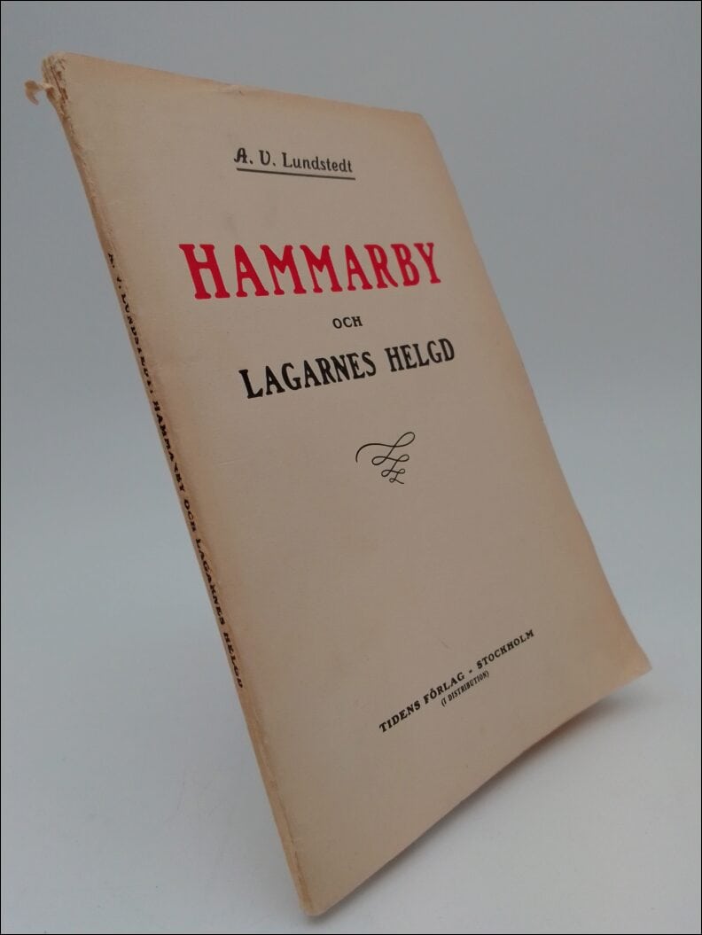 A. V. Lundstedt : Hammarby och lagarnes helgd