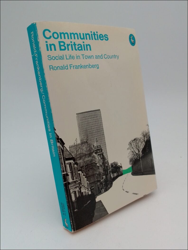 Ronald Frankenberg : Communities in Britain