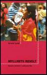 Arwid Lund : Myllrets revolt