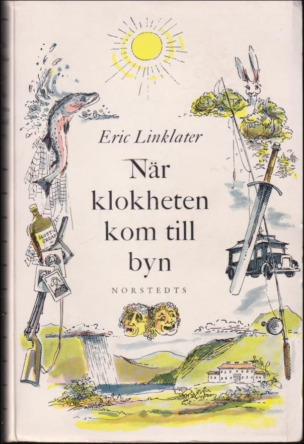 Eric Linklater : När klokheten kom till byn