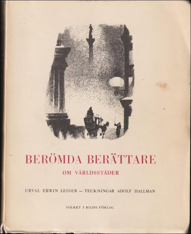 Erwin Leiser : Berömda berättare om världsstäder