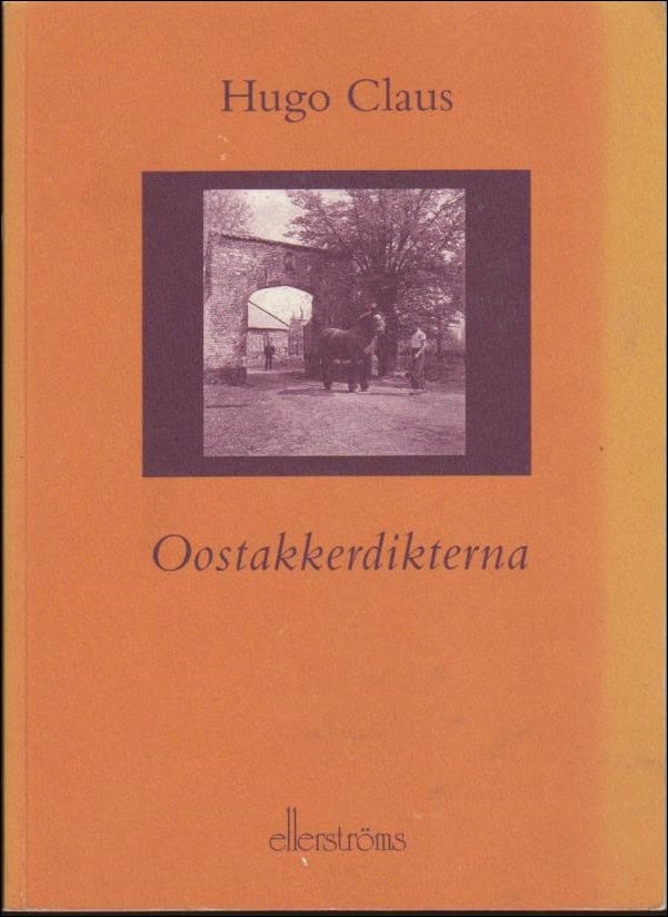 HUGO CLAUS : Oostakkerdikterna