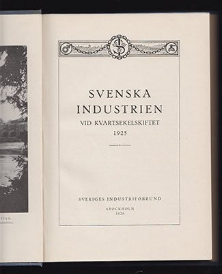 Axel Hultkrantz : Svenska industrien vid kvartsekelskiftet 1925