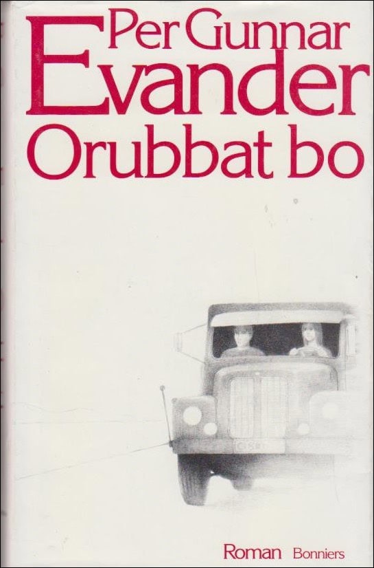 Per Gunnar Evander : Orubbat bo