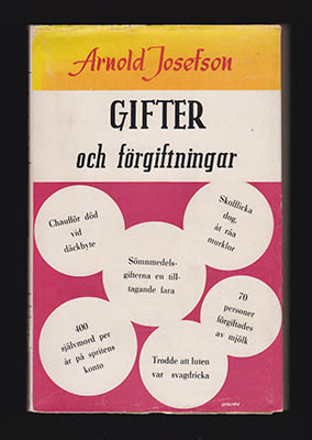 Arnold Josefson : Gifter och förgiftningar