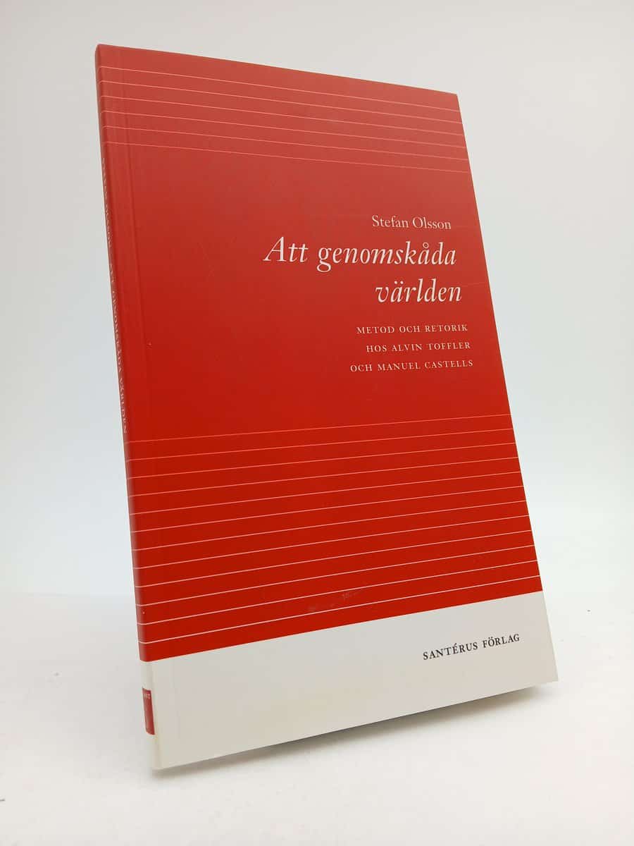 Stefan Olsson : Att genomskåda världen