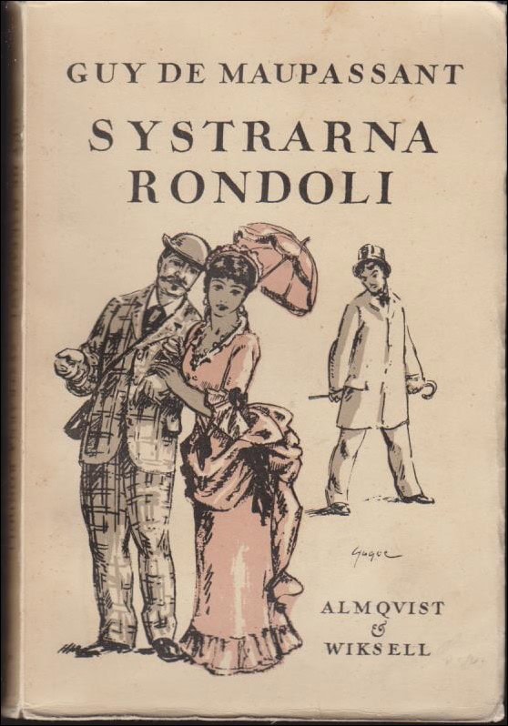 Guy de Maupassant : Systrarna Rondoli