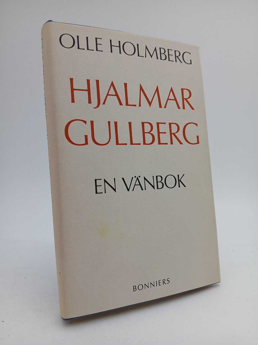 Olle Holmberg : Hjalmar Gullberg