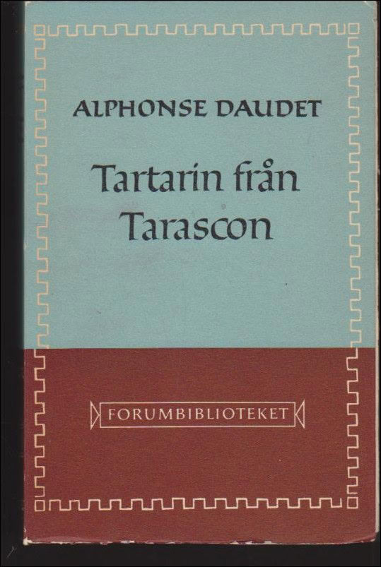 Alphonse Daudet : Tartarin från Tarascon