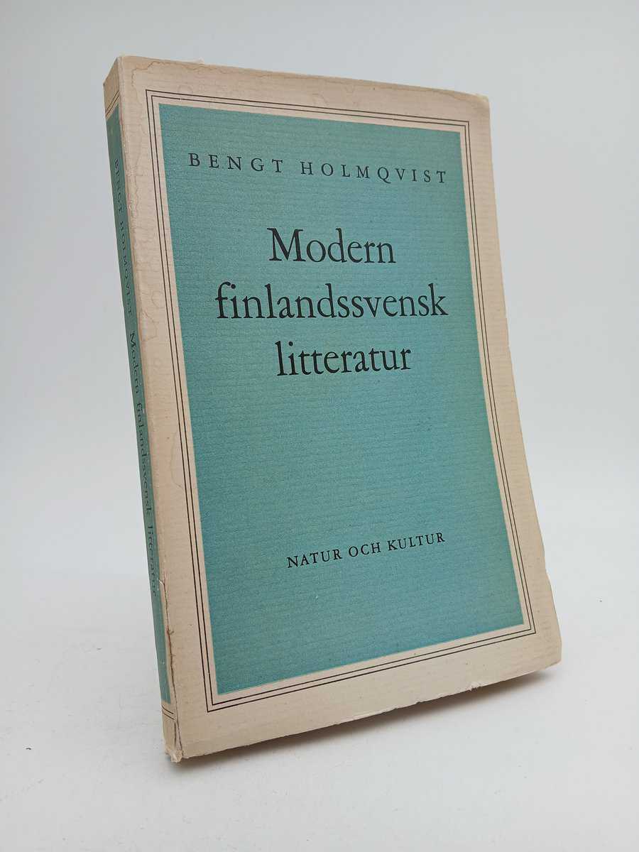 Bengt Holmqvist : Modern finlandssvensk litteratur