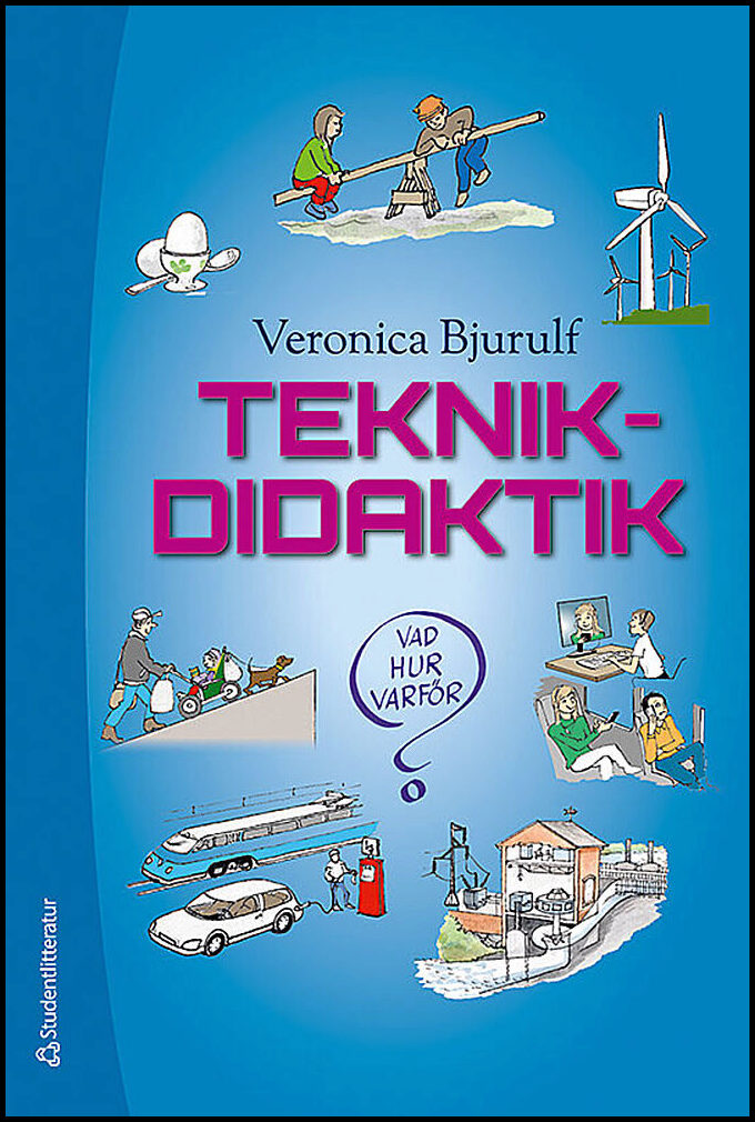 Veronica Bjurulf : Teknikdidaktik