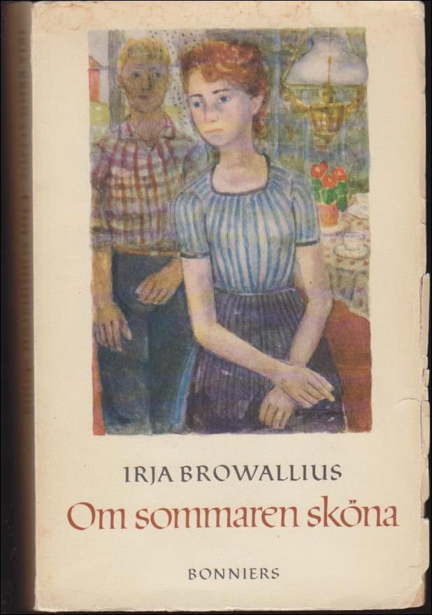 Irja Browallius : Om sommaren sköna