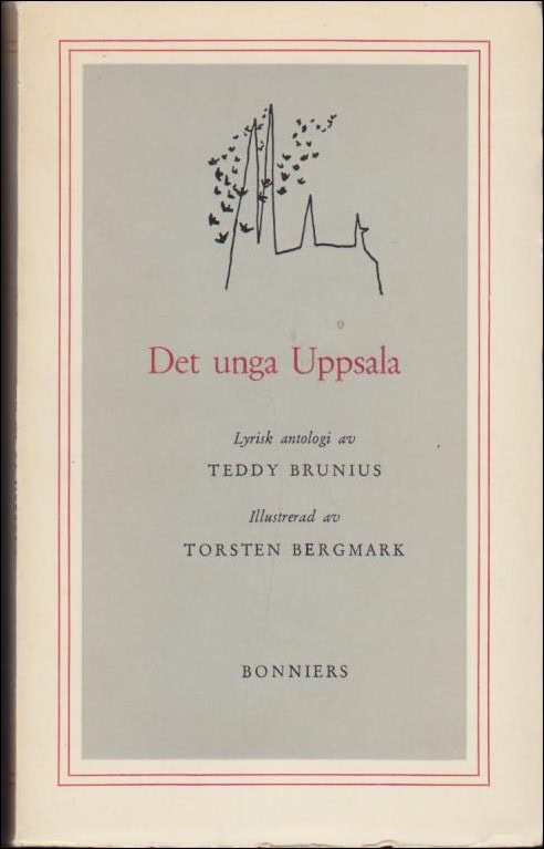 Teddy Brunius : Det unga Uppsala
