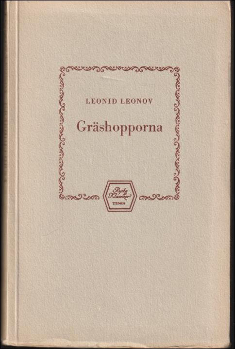 Leonid Leonov : Gräshopporna