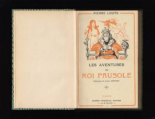 Pierre Louÿs : Les aventures du roi Pausole