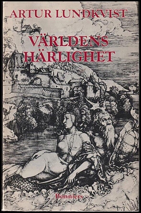 Artur Lundkvist : Världens härlighet